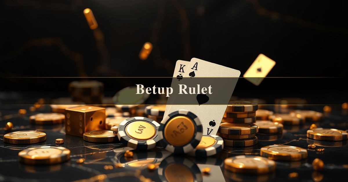 Betup Rulet